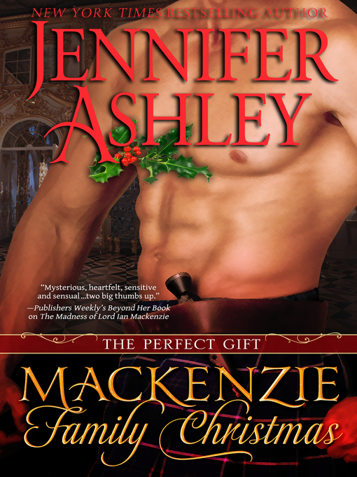Title details for Mackenzie Family Christmas: The Perfect Gift by Jennifer Ashley - Wait list